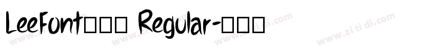 LeeFont蒙黑体 Regular字体转换